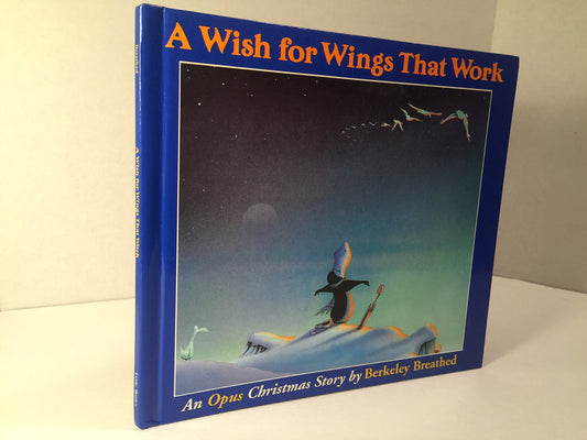 Wish for Wings That Work: An Opus Christmas Story