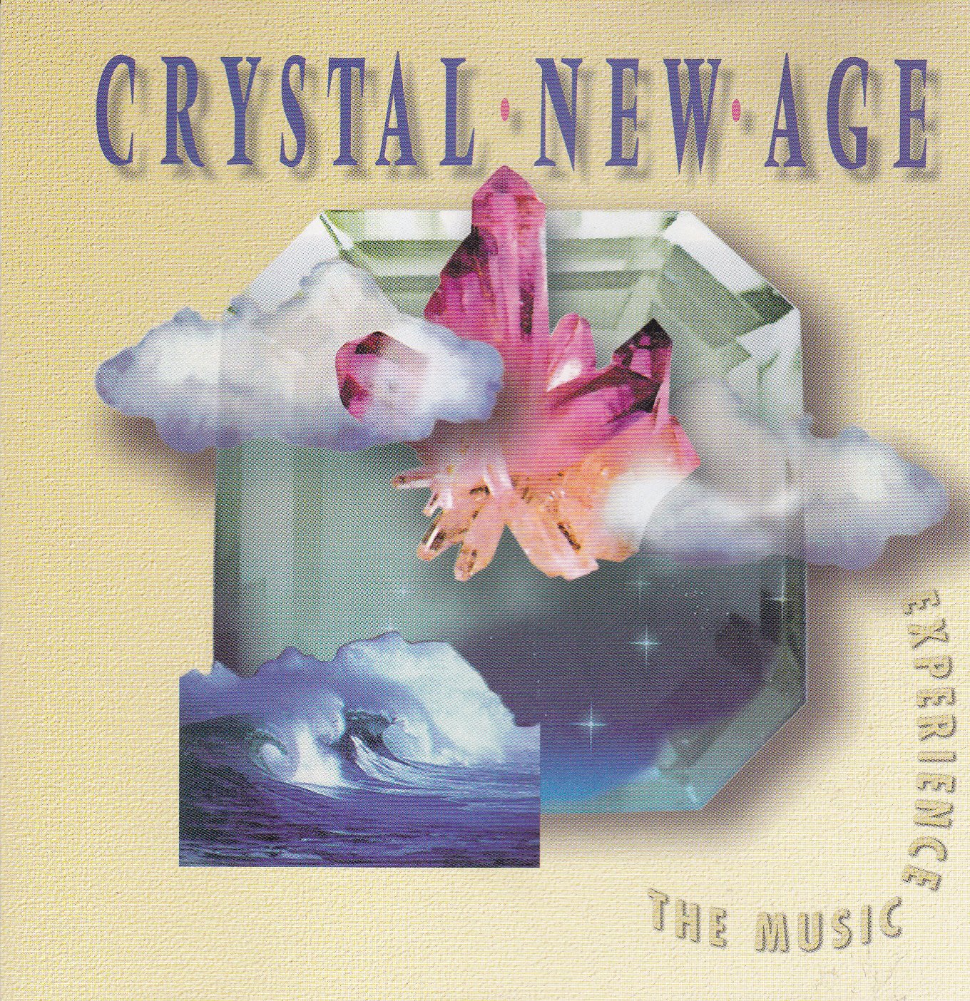 Crystal New Age: The Music Experience (Listener's Choice Vol. 11) book cover