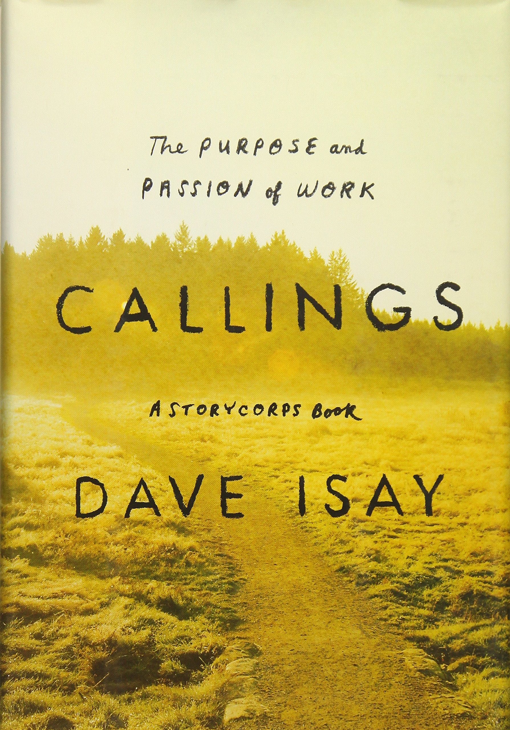 Callings: The Purpose and Passion of Work book cover