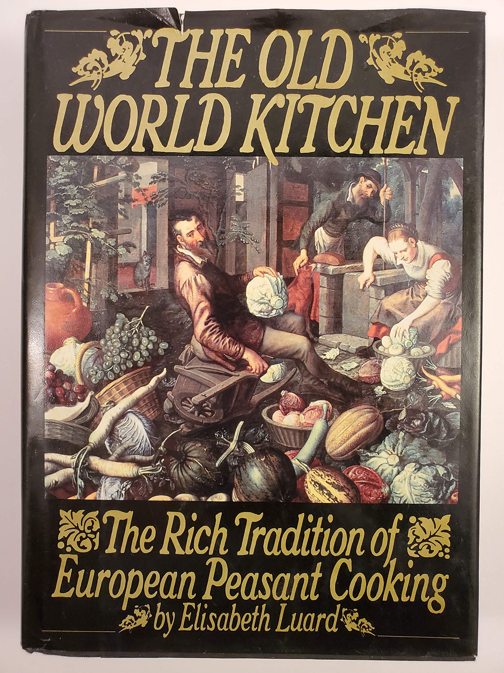 Old World Kitchen: The Rich Tradition of European Peasant Cooking book cover