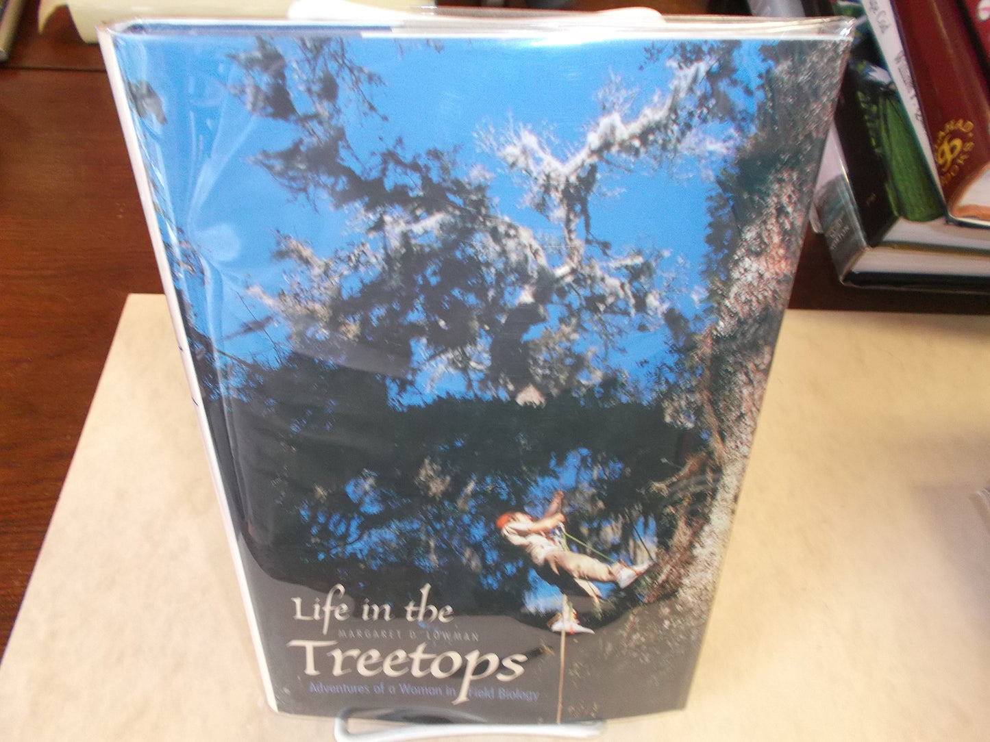 Life in the Treetops: Adventures of a Woman in Field Biology