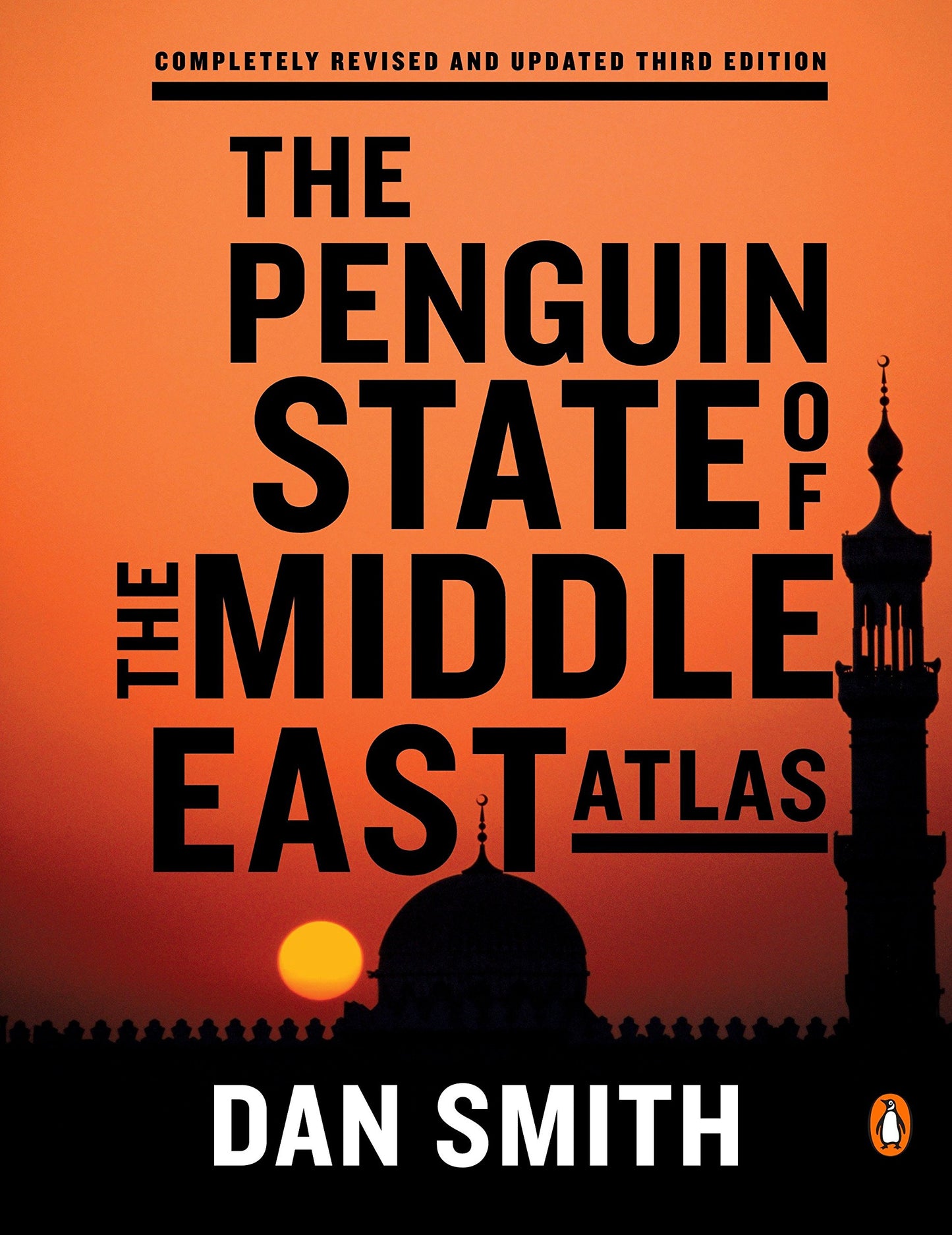 The Penguin State of the Middle East Atlas: Completely Revised and Updated Third Edition