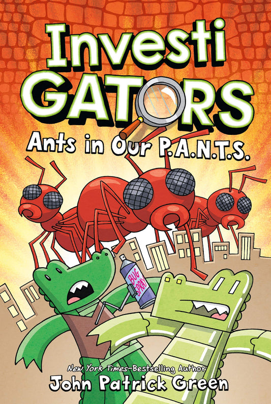 InvestiGators: Ants in Our P.A.N.T.S. book cover