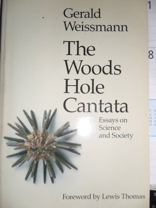 Woods Hole Cantata: Essays on Science and Society