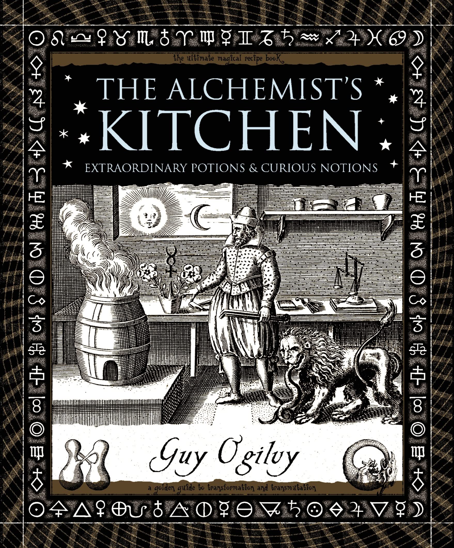 Alchemist's Kitchen: Extraordinary Potions & Curious Notions book cover
