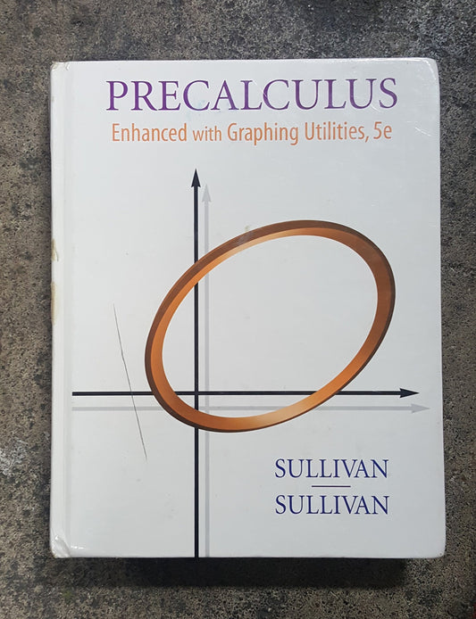 Precalculus: Enhanced with Graphing Utilities