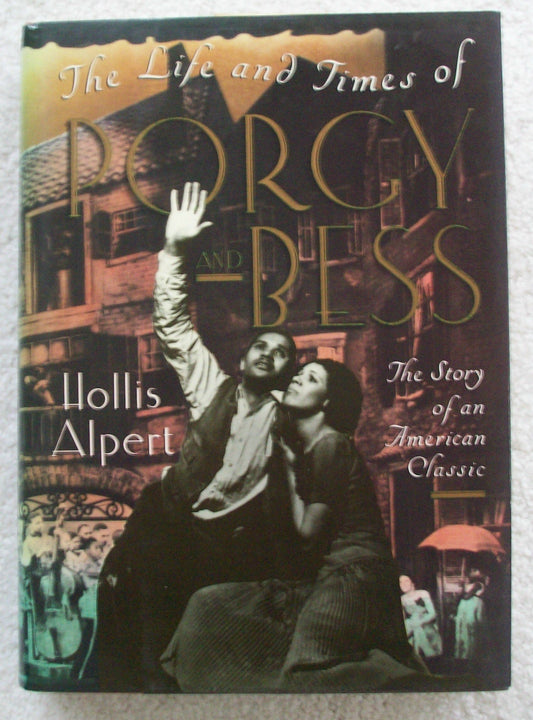 Life and Times of Porgy and Bess: The Story of an American Classic book cover