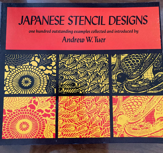 Japanese Stencil Designs: One Hundred Outstanding Examples book cover