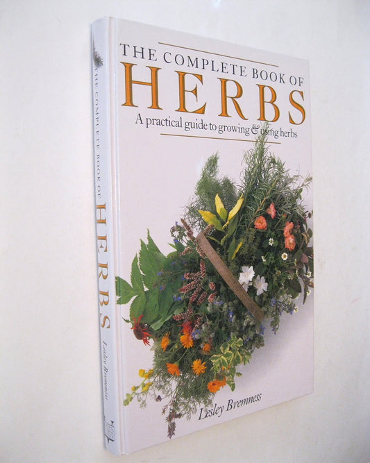 Complete Book of Herbs: A Practical Guide to Growing and Using Herbs book cover