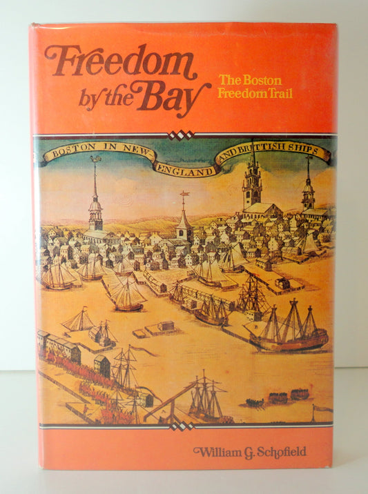 Freedom by the Bay: The Boston Freedom Trail, book cover
