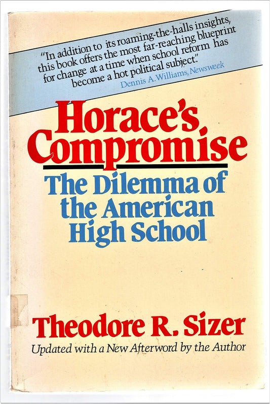 Horace's Compromise: The Dilemma of the American High School book cover