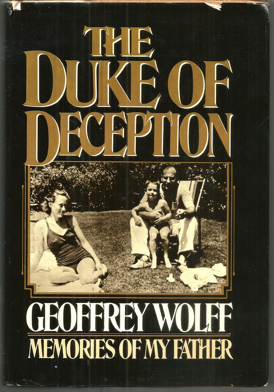 Duke of Deception: Memories of My Father
