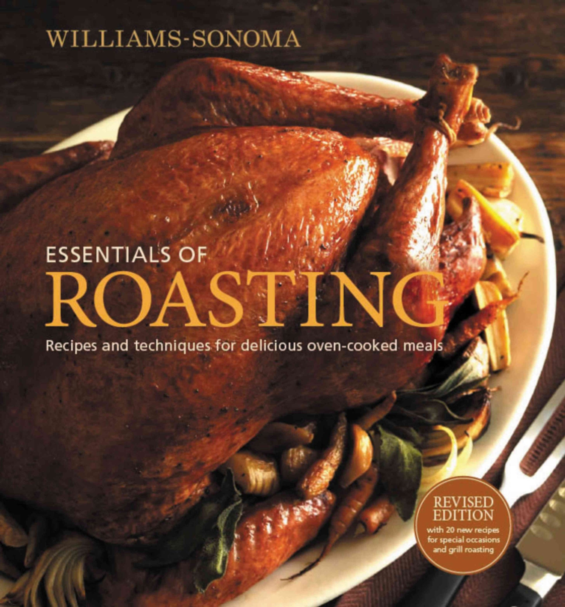 Essentials of Roasting: Recipes and Techniques for Delicious Oven-Cooked Meals book cover