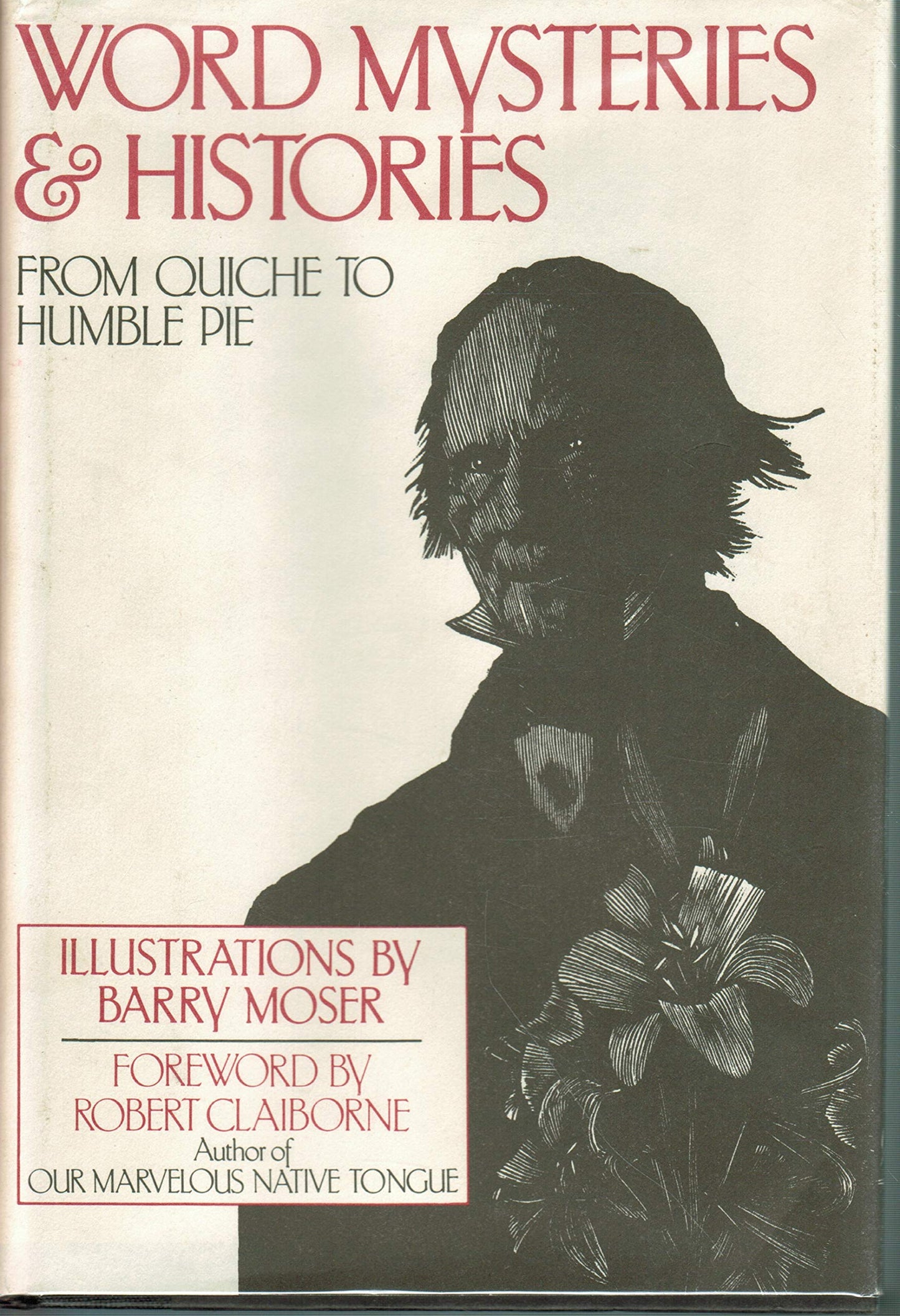 Word Mysteries and Histories: From Quiche to Humble Pie book cover