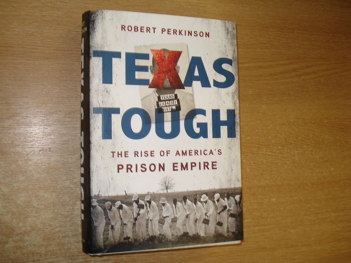 Texas Tough: The Rise of America's Prison Empire