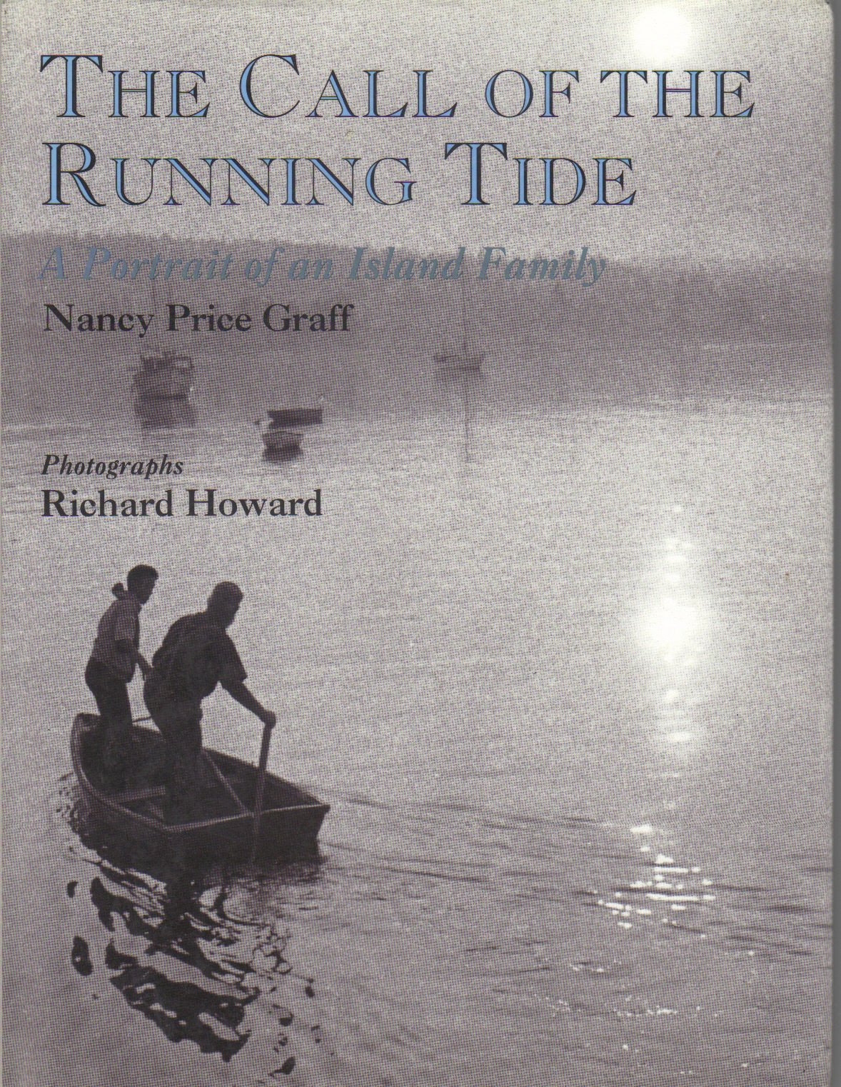Call of the Running Tide: A Portrait of an Island Family book cover