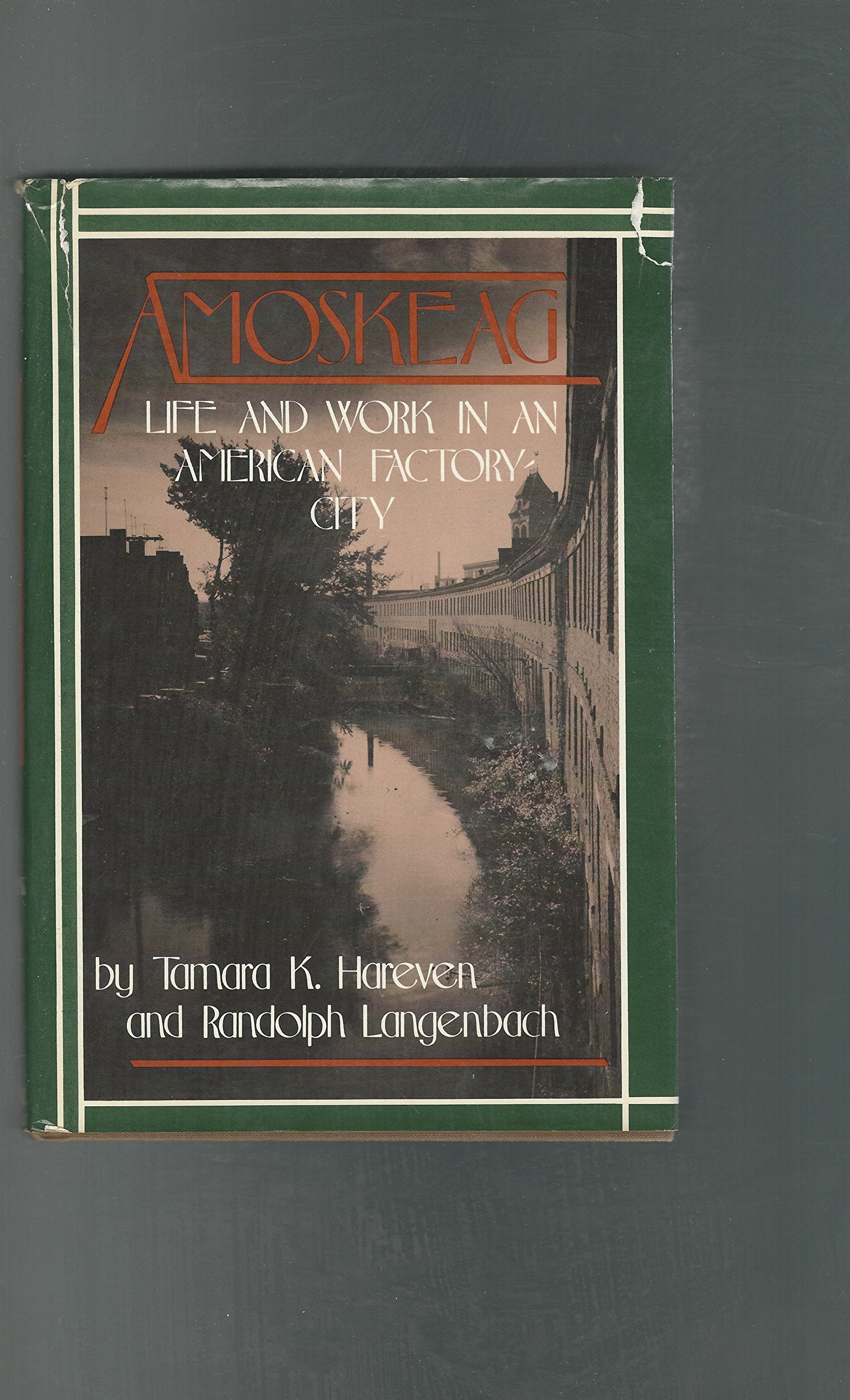 Amoskeag: Life and Work in an American Factory City book cover