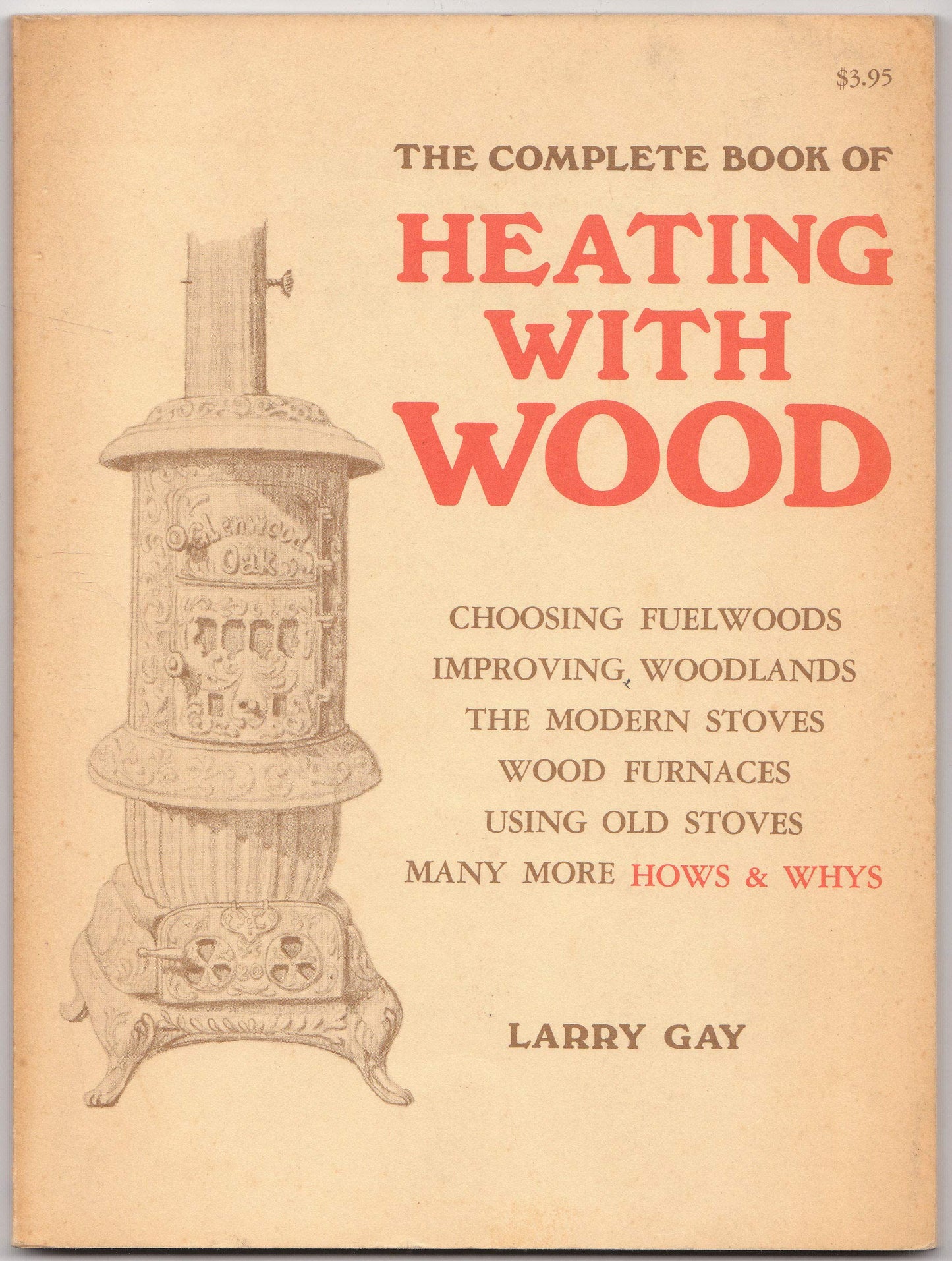 The complete book of heating with wood