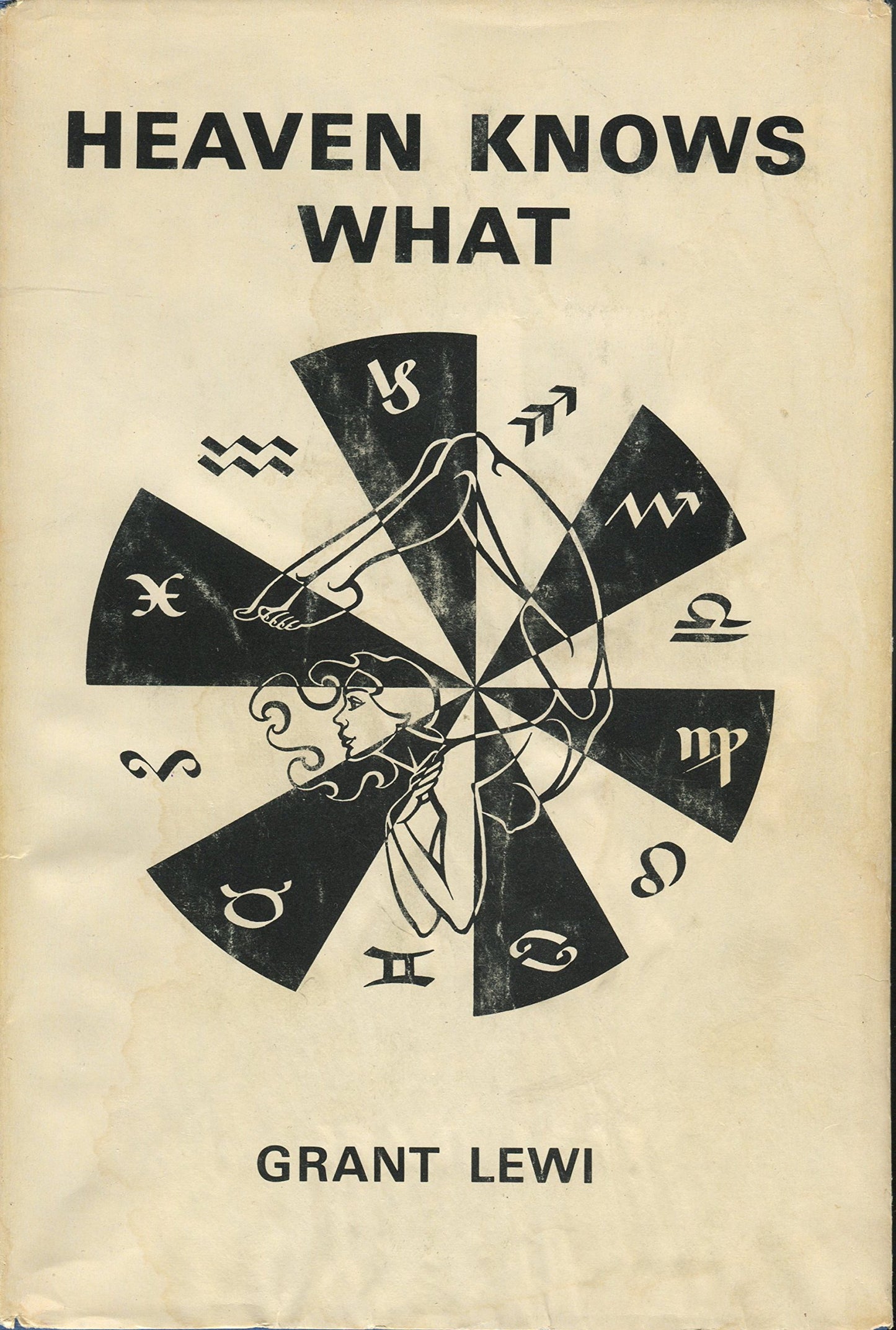 Heaven Knows What book cover