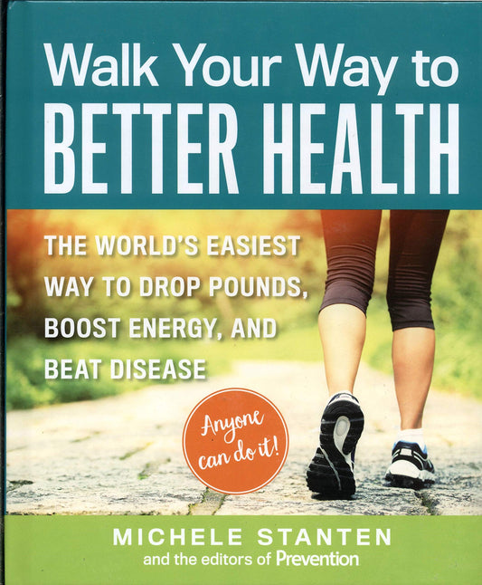 Walk Your Way to Better Health book cover