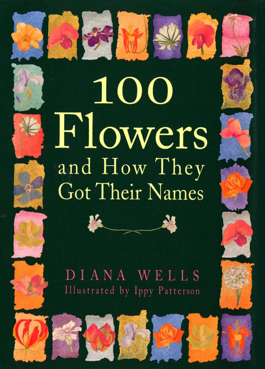 100 Flowers and How They Got Their Names (This Is the Sixth) book cover