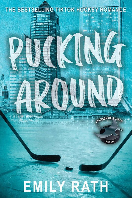 Pucking Around: A Why Choose Hockey Romance book cover