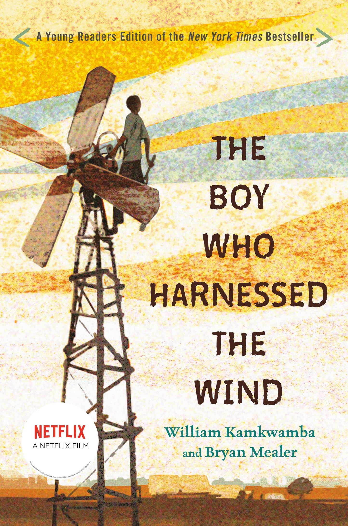 Boy Who Harnessed the Wind: Young Readers Edition