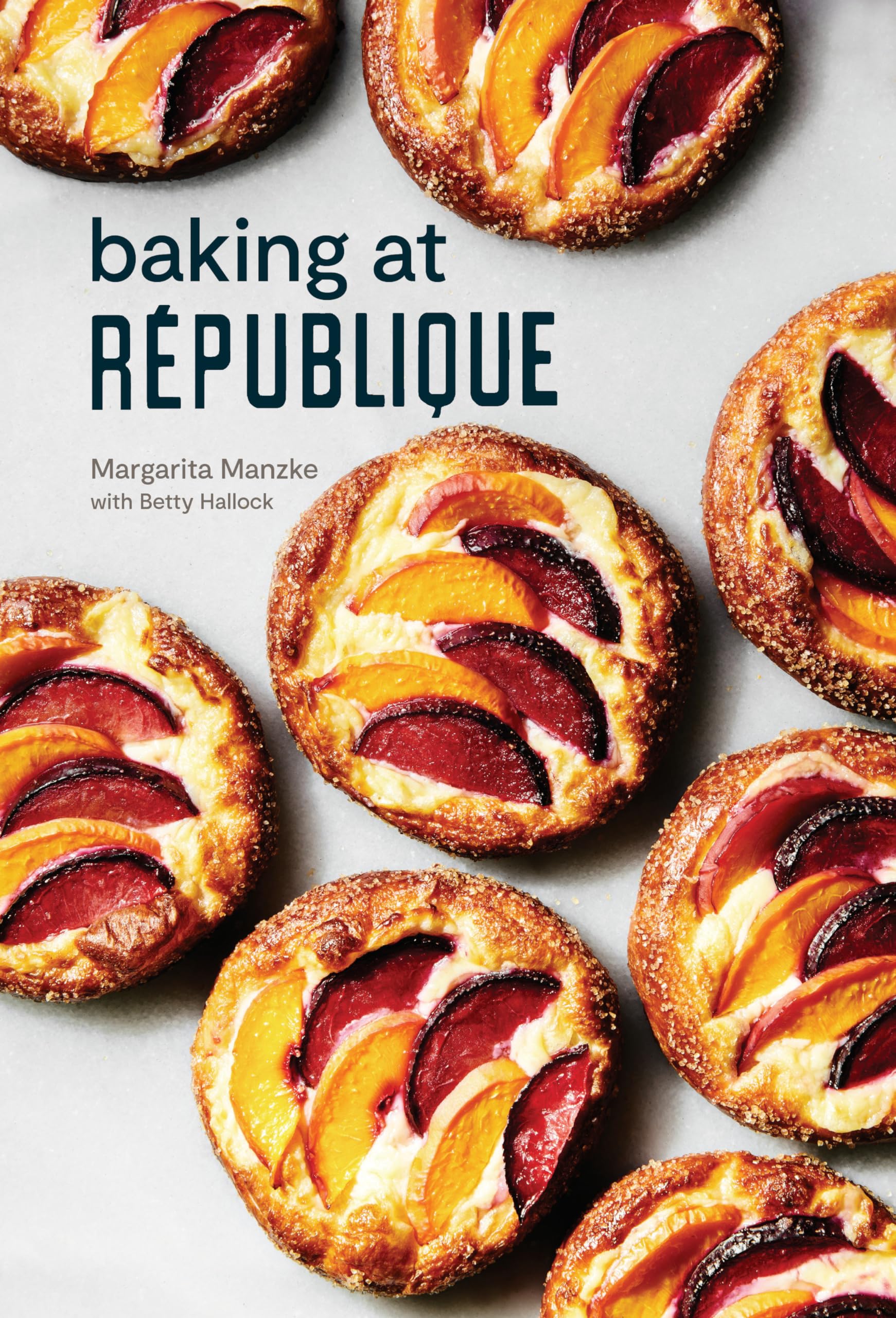 Baking at République: Masterful Techniques and Recipes book cover