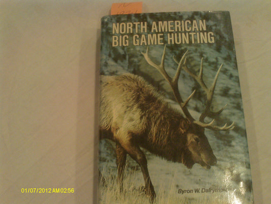 North American Big Game Hunting book cover
