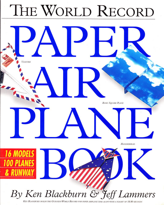 World Record Paper Airplane Book [With Full-Color Pull-Out Landing Strip, Flight Log] book cover