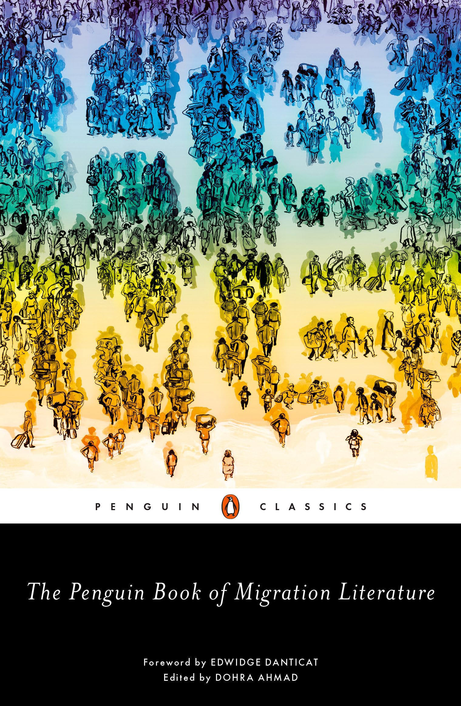 Penguin Book of Migration Literature: Departures, Arrivals, Generations, Returns book cover
