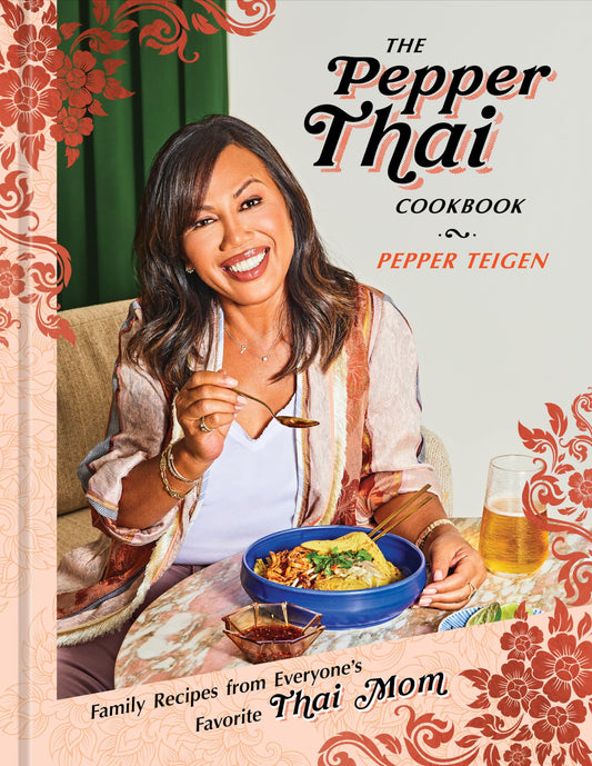 Pepper Thai Cookbook: Family Recipes from Everyone's Favorite Thai Mom book cover