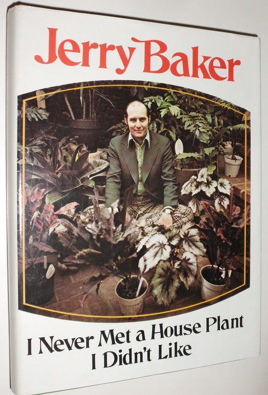 I Never Met a House Plant I Didn't Like book cover