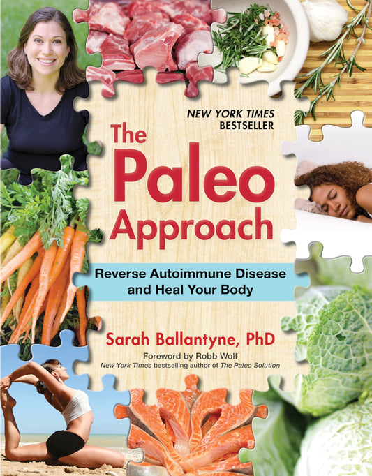 Paleo Approach: Reverse Autoimmune Disease and Heal Your Body book cover