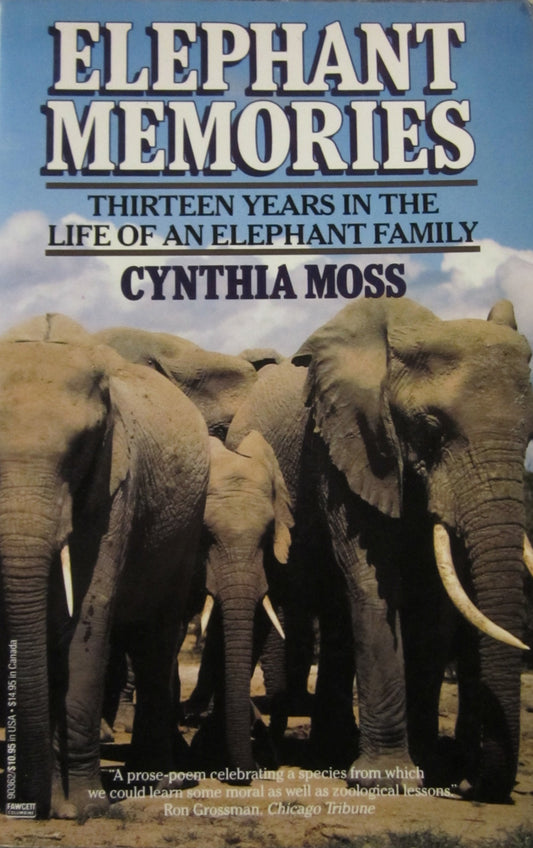 Elephant Memories: 13 Years in the Life of an Elephant Family book cover