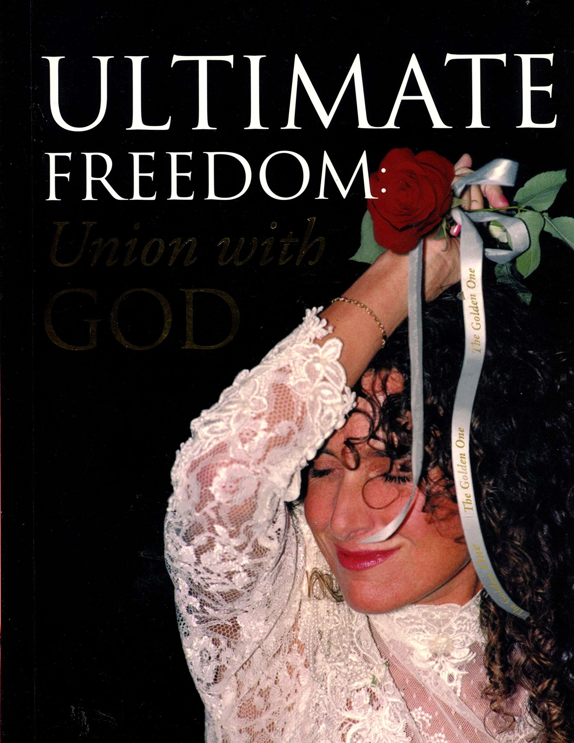 Ultimate Freedom: Union with God book cover