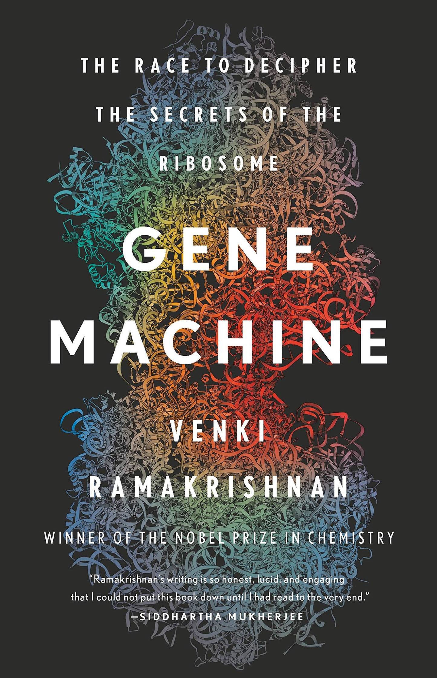 Gene Machine: The Race to Decipher the Secrets of the Ribosome book cover