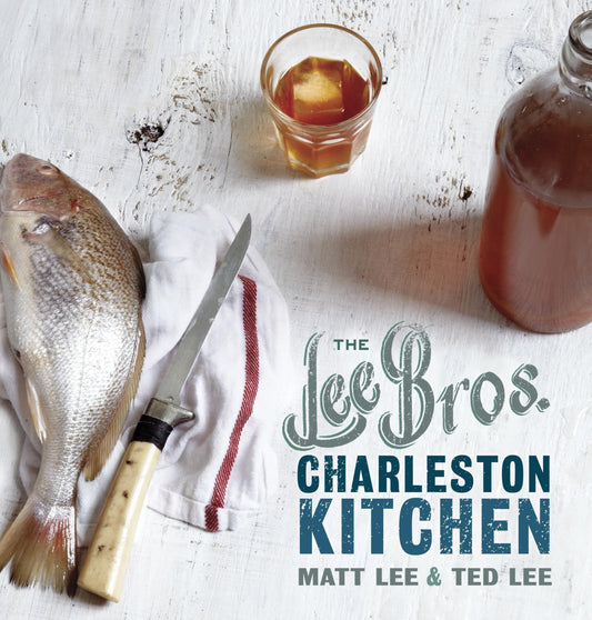 Lee Bros. Charleston Kitchen: A Cookbook book cover