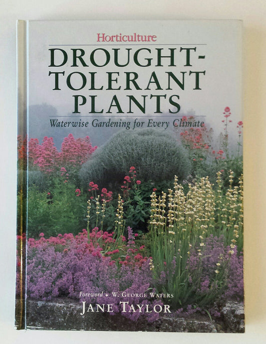 Drought-Tolerant Plants: Waterwise Gardening for Every Climate