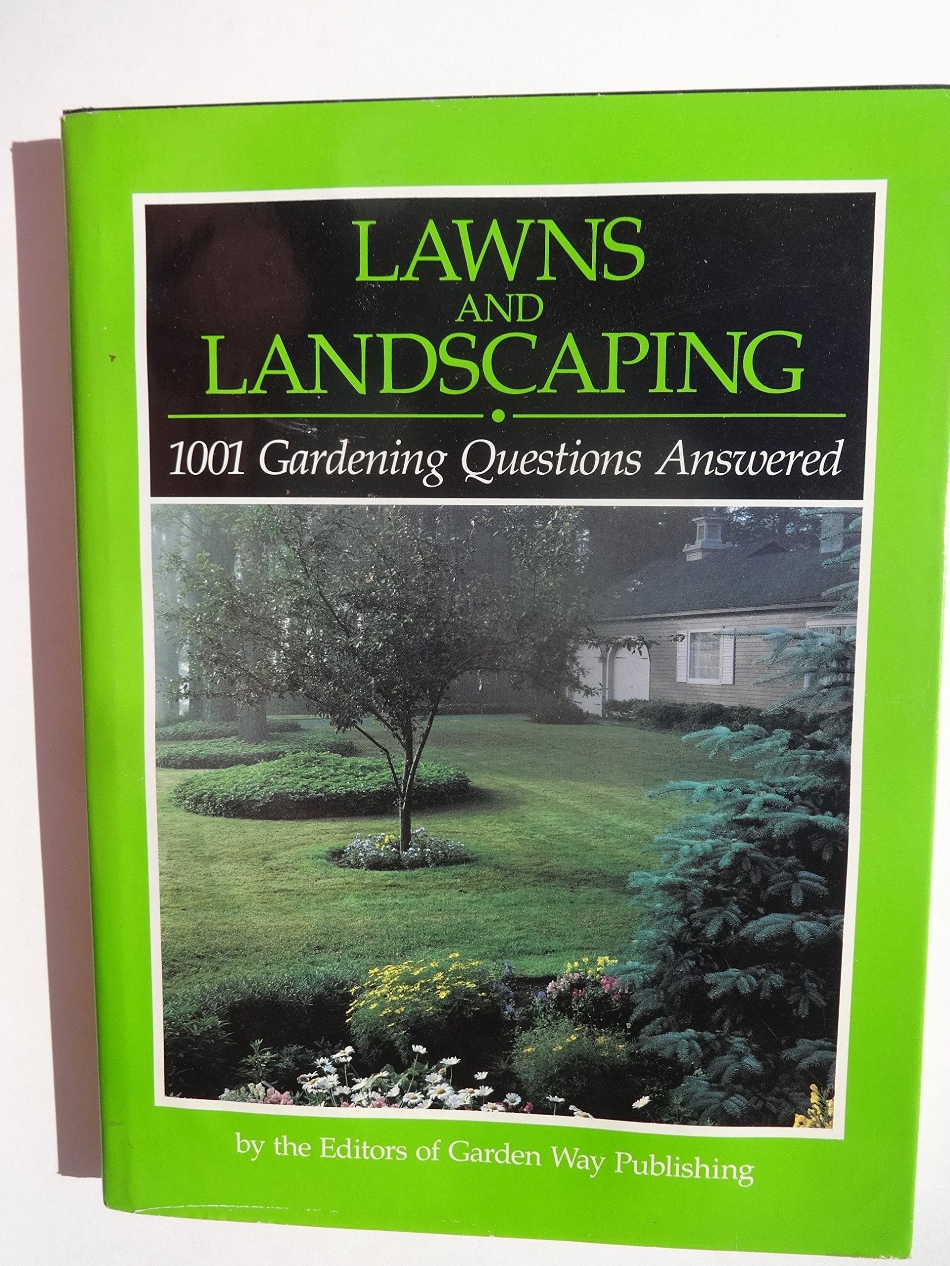 Lawns and Landscaping: 1001 Gardening Questions Answered book cover
