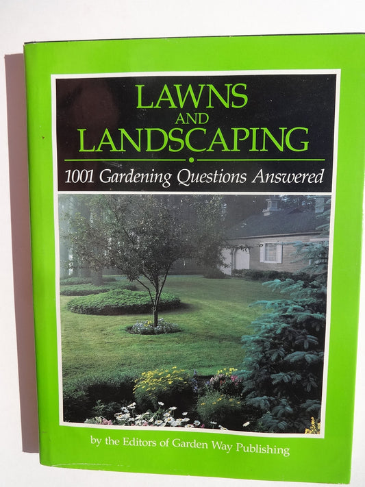 Lawns and Landscaping: 1001 Gardening Questions Answered book cover