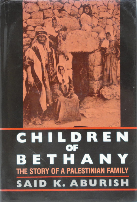 Children of Bethany: The Story of a Palestinian Family