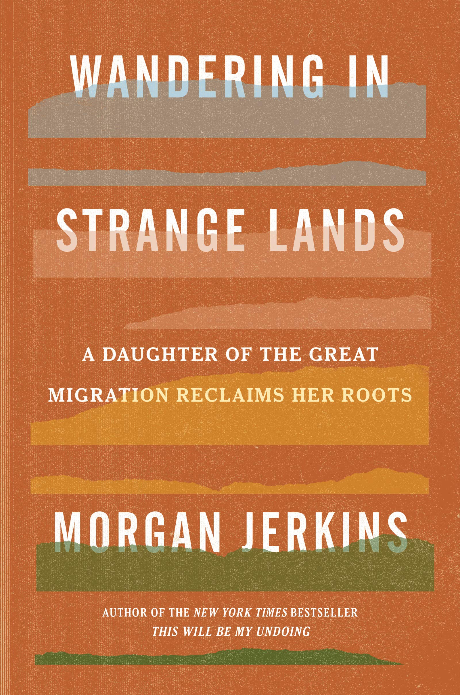 Wandering in Strange Lands: A Daughter of the Great Migration Reclaims Her Roots book cover