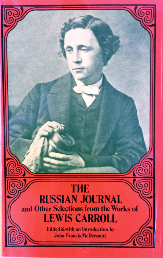 Russian Journal, and Other Selections from the Works of Lewis Carroll book cover