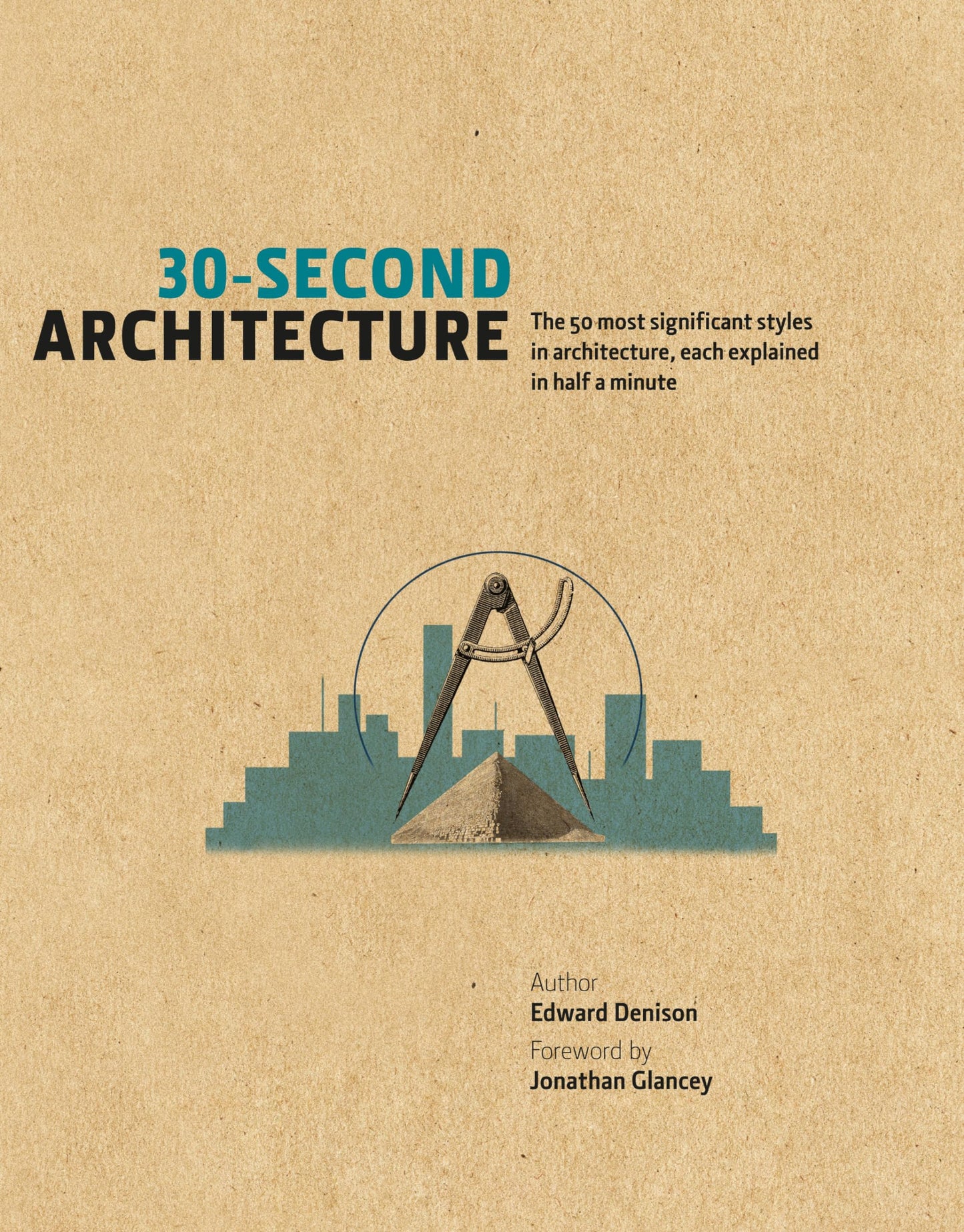 30 Second Architecture (Hardback) /anglais