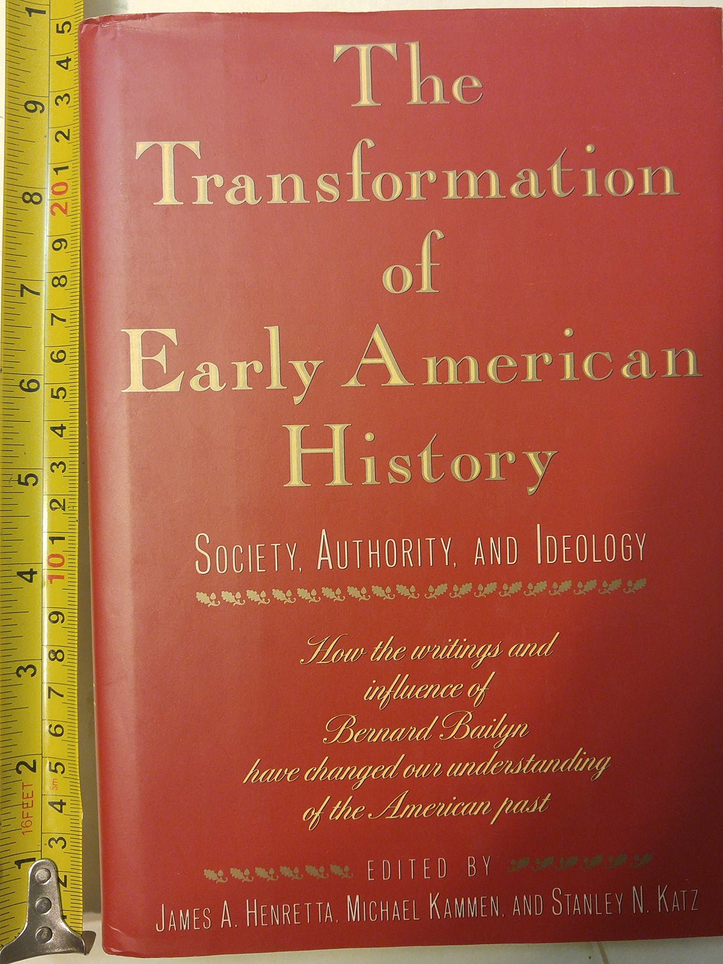 Transformation of Early American History: Society, Authority and Ideology