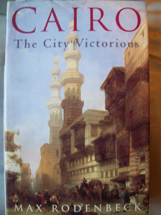 Cairo: The City Victorious book cover