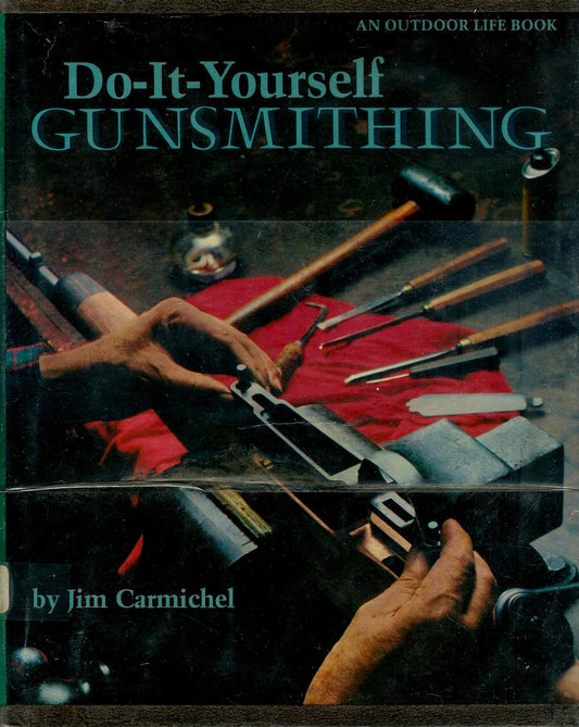 Do-It-Yourself Gunsmithing