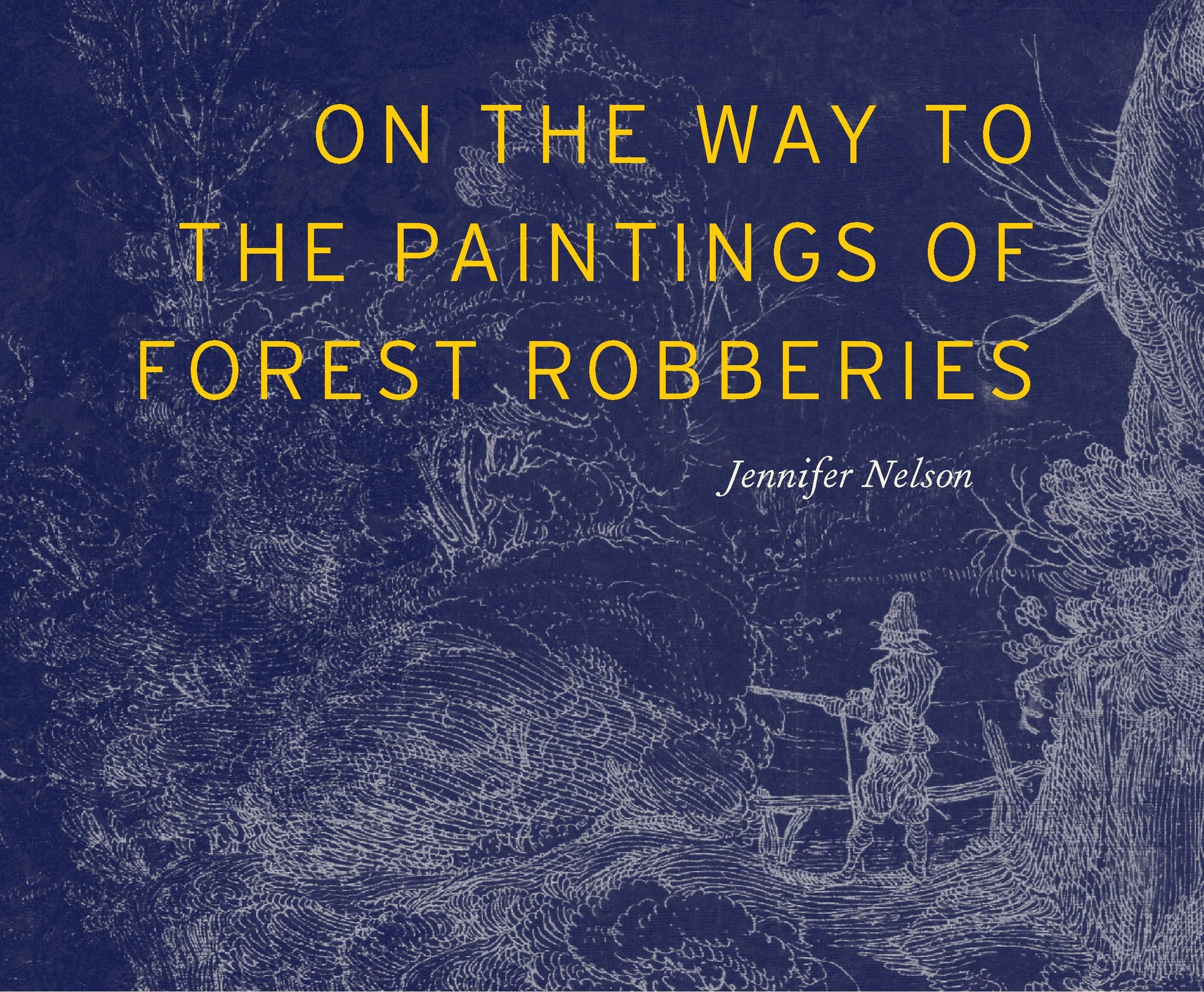 On the Way to the Paintings of Forest Robberies book cover