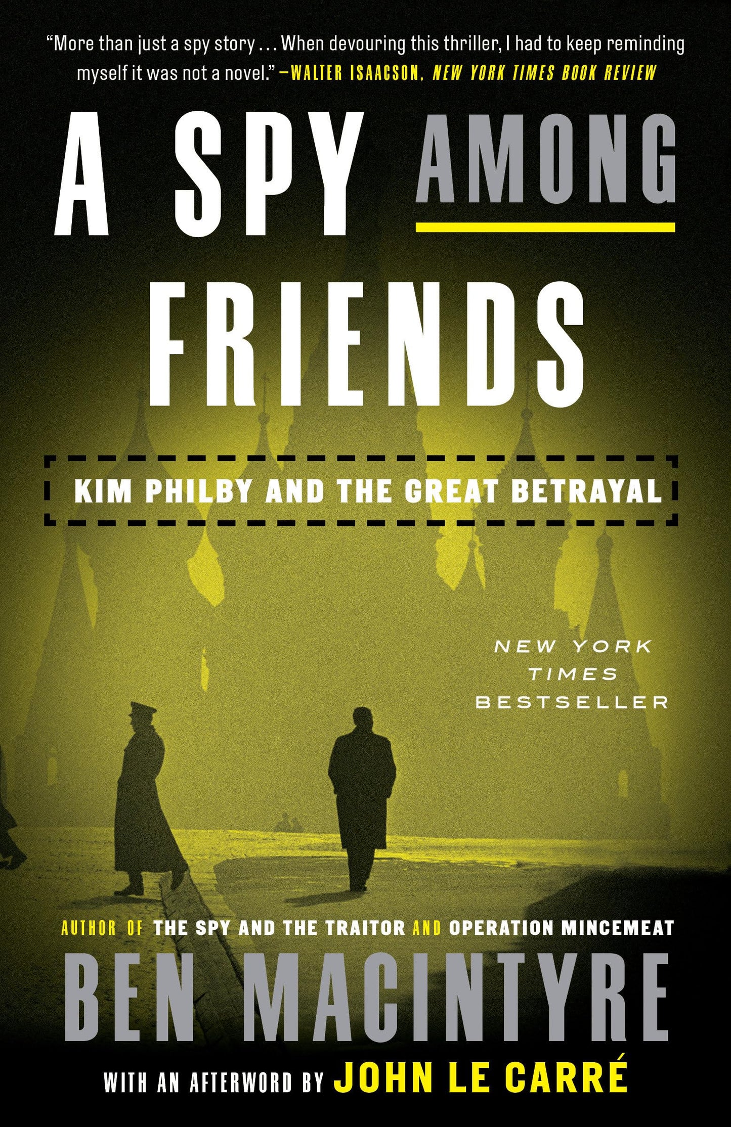 Spy Among Friends: Kim Philby and the Great Betrayal book cover